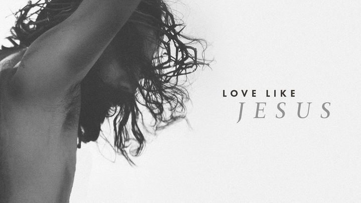 Mīli, kā Jēzus