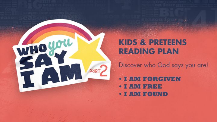 Who You Say I Am – Part 2
