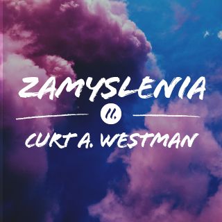 Zamyslenia II. - Curt A. Westman