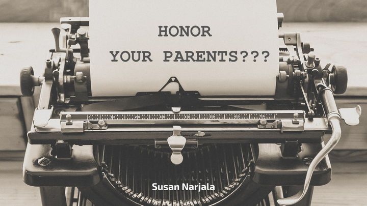 Honor Your Parents???
