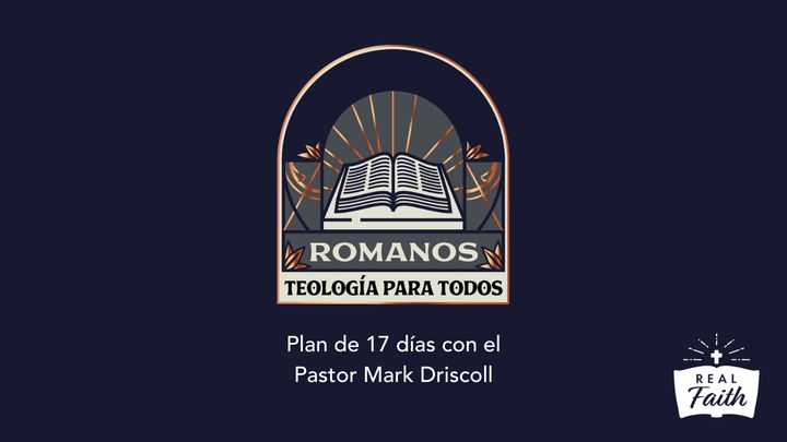 Romanos: Teología Para Todos (6-11)