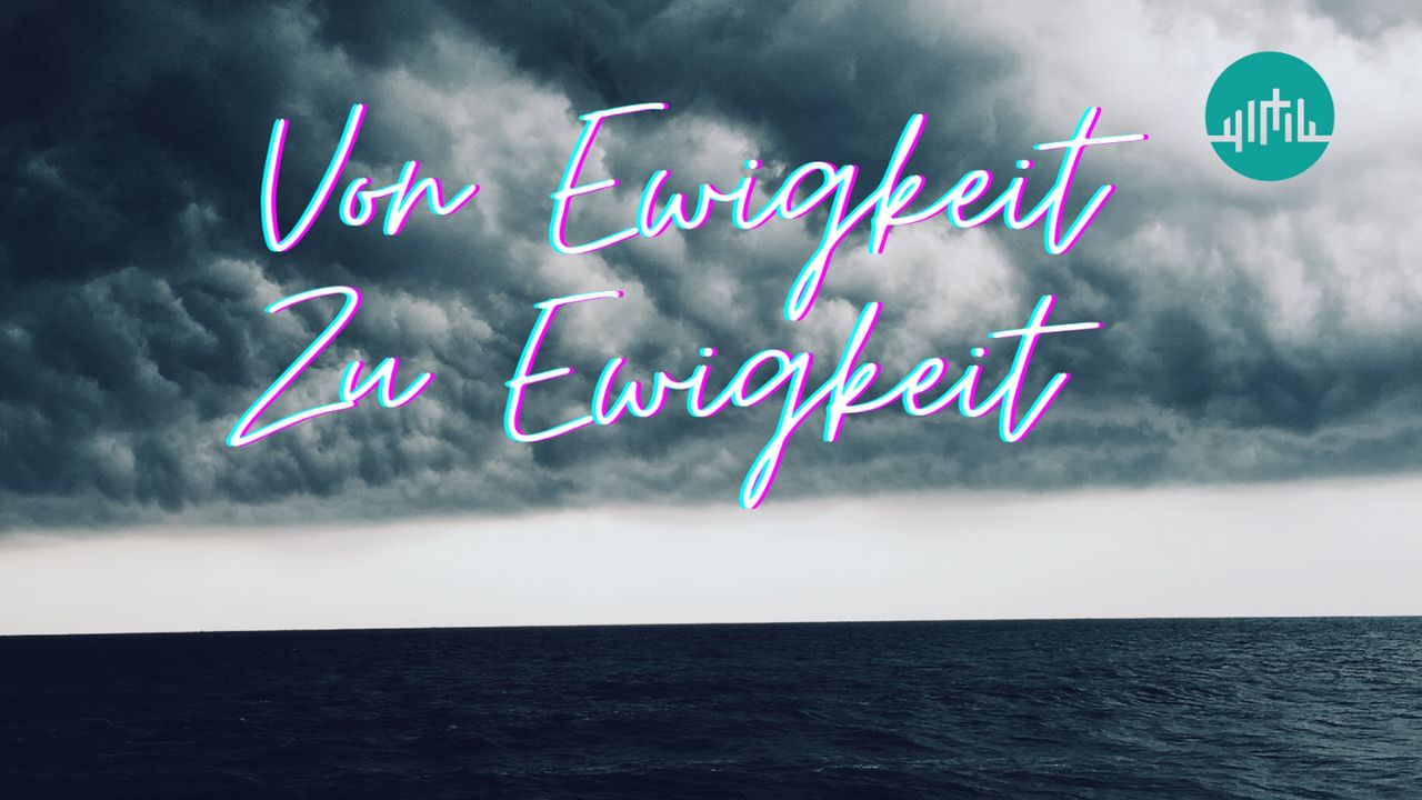 Von Ewigkeit zu Ewigkeit App ya Biblia