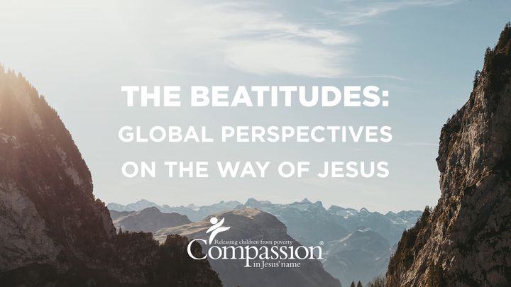 The Beatitudes: Global Perspectives on the Way of Jesus