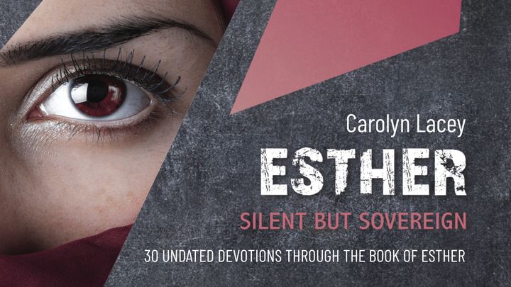 Esther: Silent but Sovereign