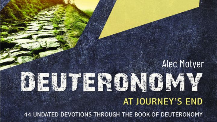 Deuteronomy: At Journey's End