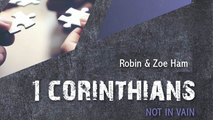 1 Corinthians: Not in Vain