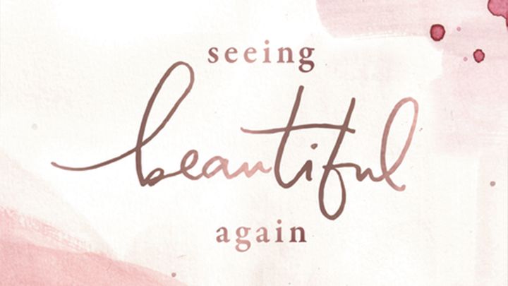 You're Going to Make It: 5 Days to Seeing Beautiful Again