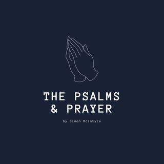 The Psalms & Prayer