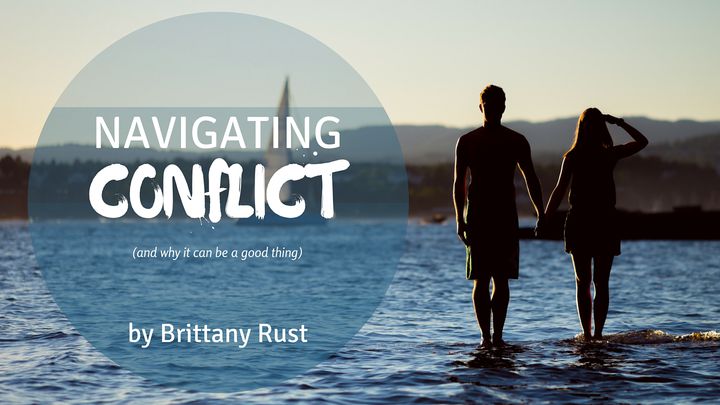 Navigating Conflict (And Why It Can Be A Good Thing)