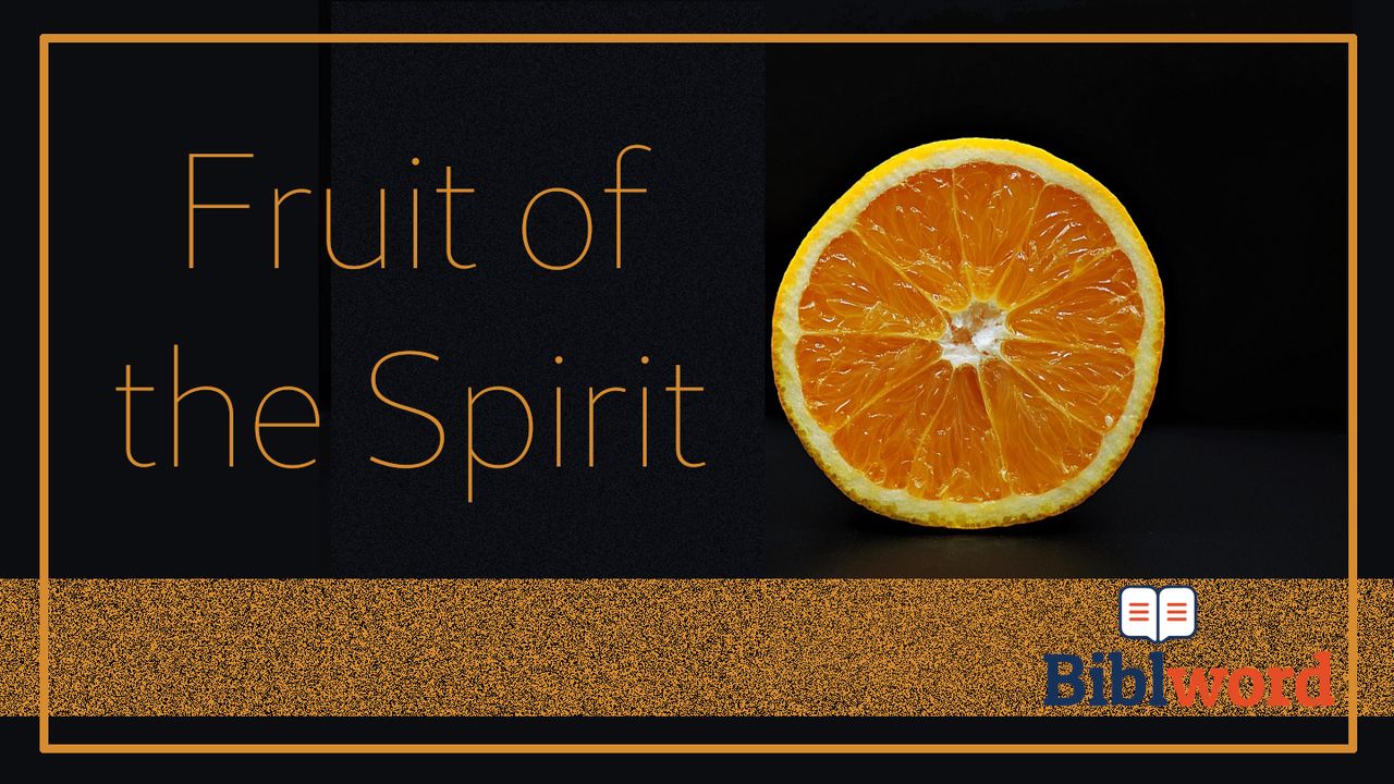 fruit of the spirit the bible project