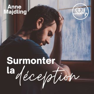 Surmonter La Déception