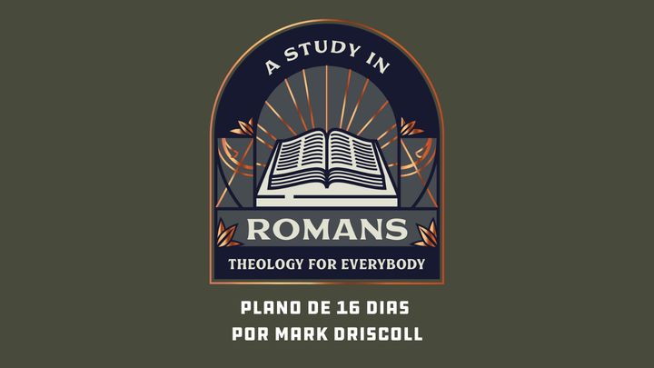 Romanos: Teologia Para Todos (1-5)