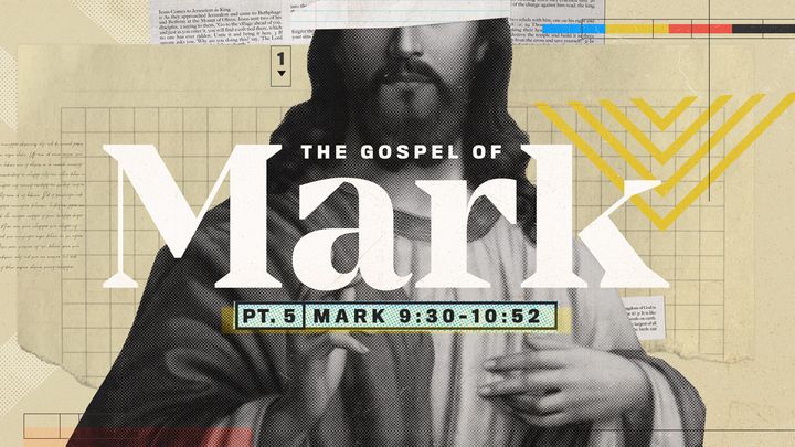 The Gospel of Mark (Part Five)