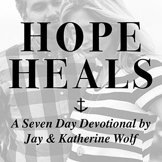 Hope Heals In The Midst Of Suffering