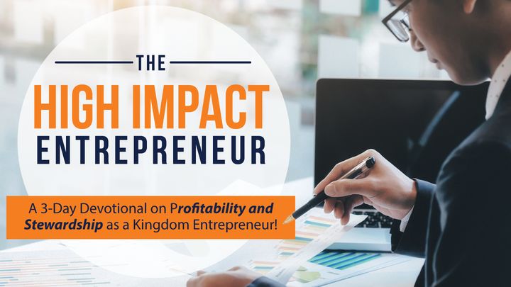 The High Impact Entrepreneur: A 3-Day Devotional