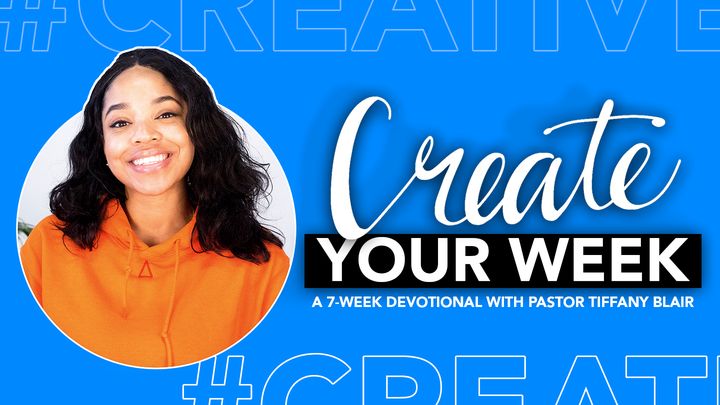 Create Your Week