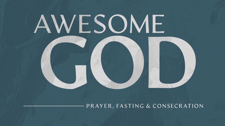 Awesome God: Midyear Prayer & Fasting (English)