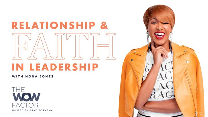 Relationship and Faith in Leadership