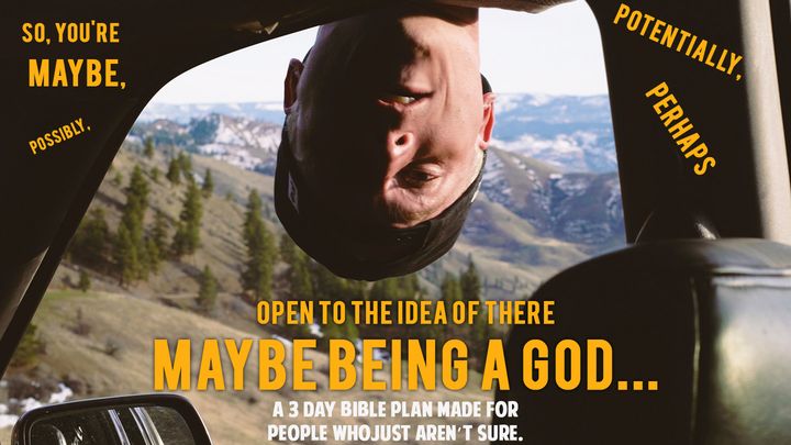 So, You're Maybe Possibly Potentially Perhaps Open to the Idea of There Maybe Being a God...