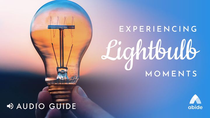 Experiencing Lightbulb Moments