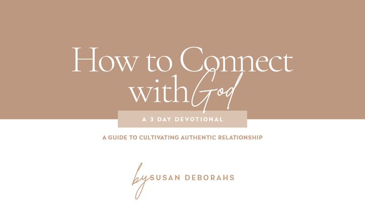 How to Connect With God
