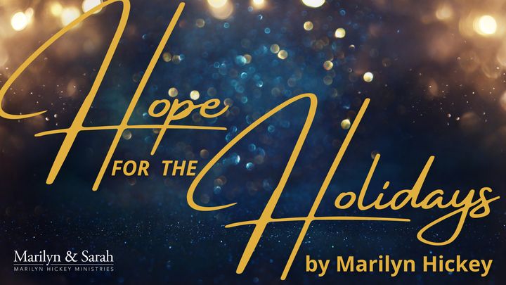 Hope for the Holidays: Reclaim the Joy of Jesus This Christmas