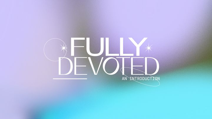 Fully Devoted: An Introduction
