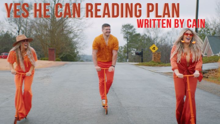 "Yes He Can" Reading Plan by CAIN