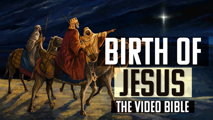 Birth of Jesus - The Video Bible