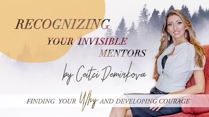 Recognizing Your Invisible Mentors