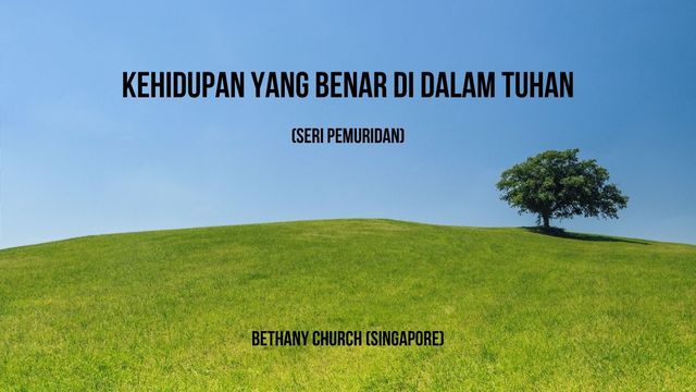 Kehidupan Yang Benar Di Dalam Tuhan | Rencana Bacaan Renungan | Alkitab ...