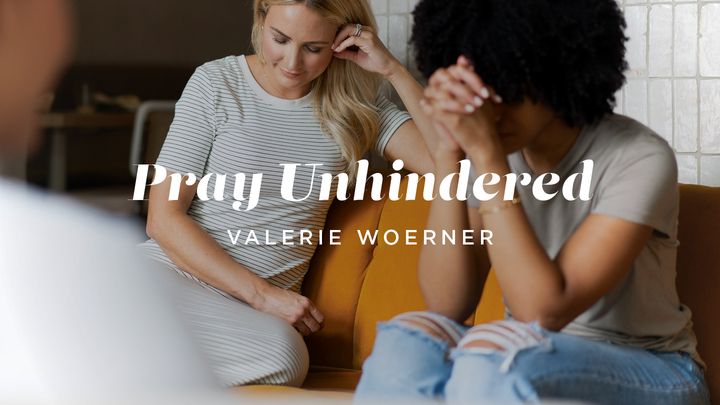 Unhindered Prayer