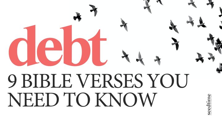 Debt: 9 Bible Verses You Need to Know