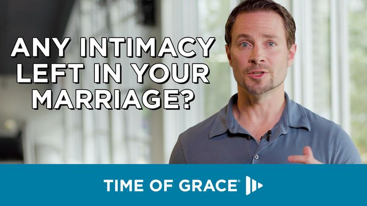 Any Intimacy Left in Your Marriage?