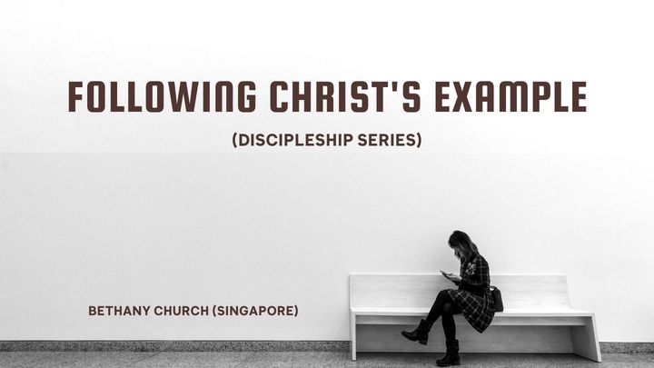 Following Christ's Example