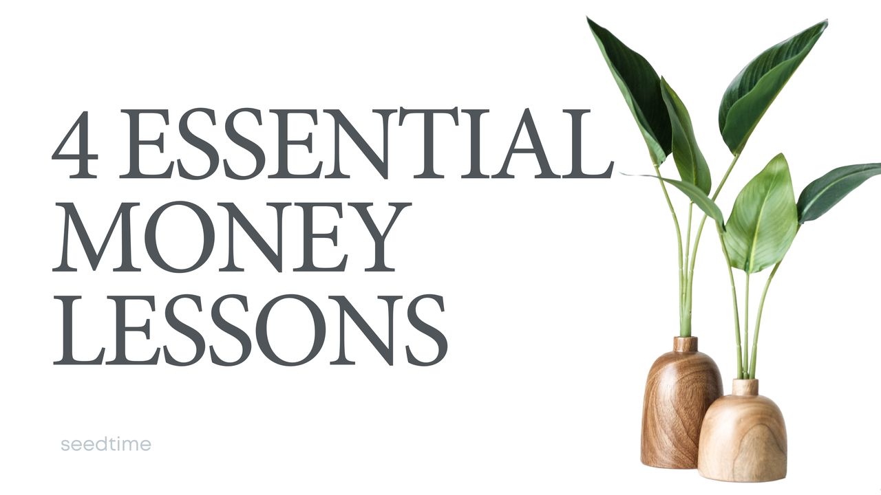 4 Essential Money Lessons From The Bible