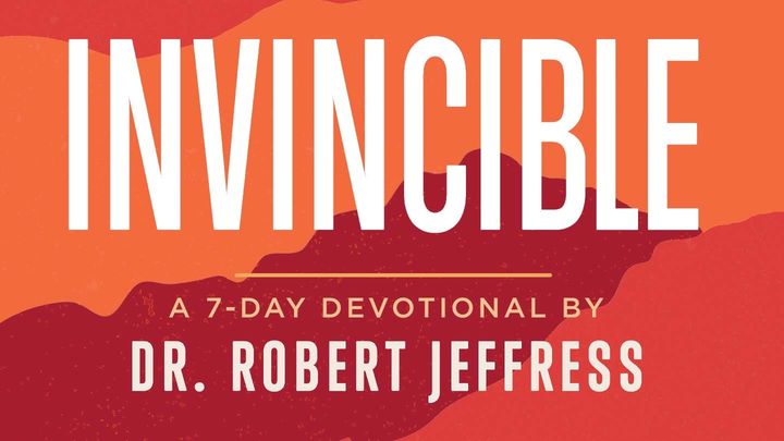 Invincible by Robert Jeffress