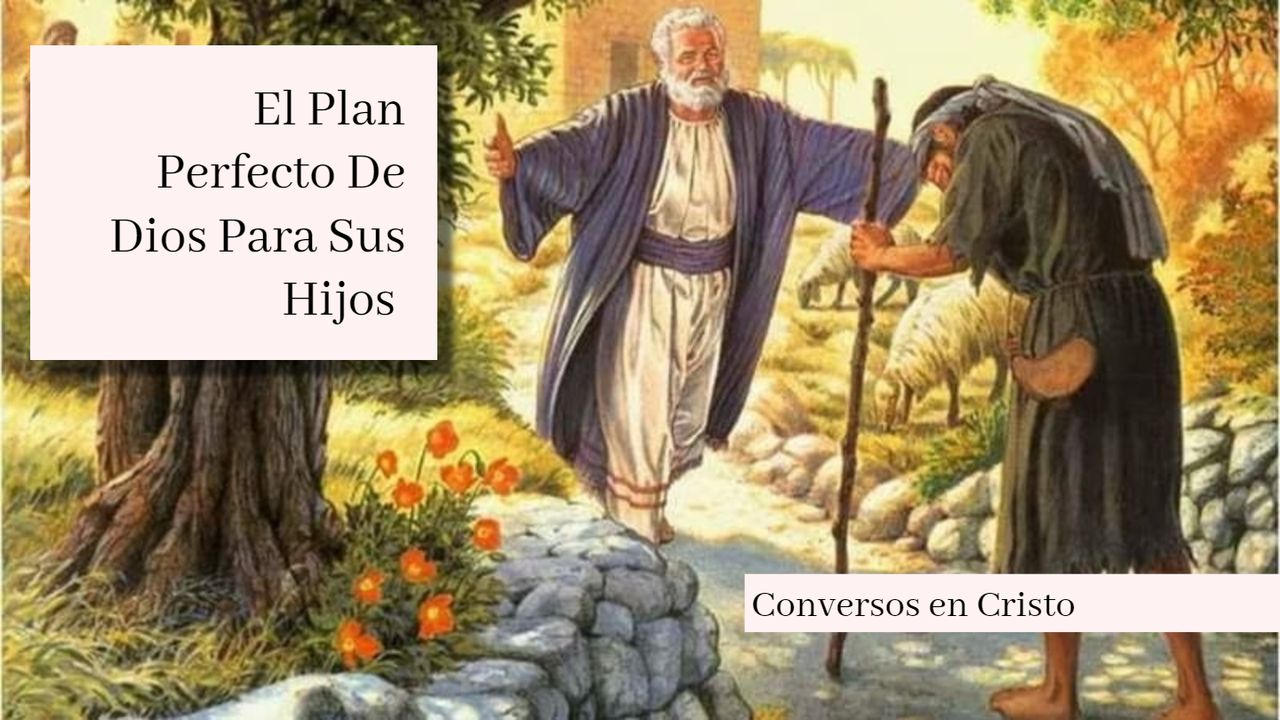 Los Hijos En El Plan De Dios