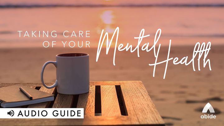 Taking Care of Your Mental Health