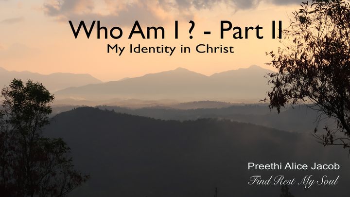 Who Am I? - Part 2