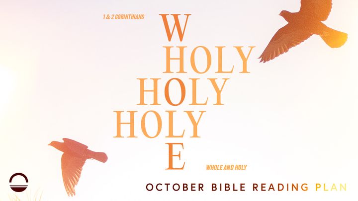 Whole & Holy: 1 & 2 Corinthians