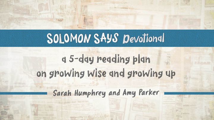 Solomon Says: A 5-Day Plan for Tweens