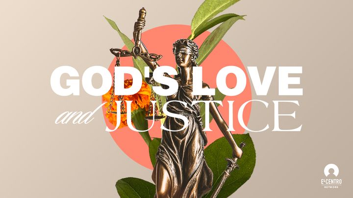 God's love and justice
