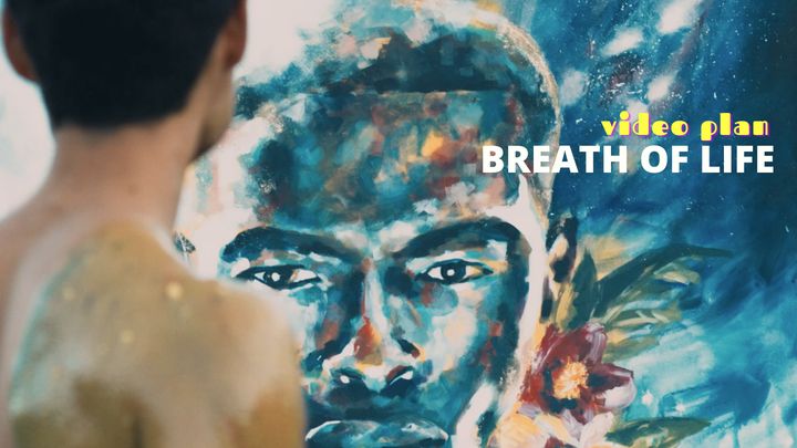 Breath of Life: Video Plan