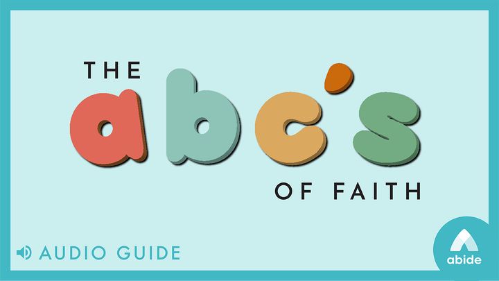 The ABC's of Faith
