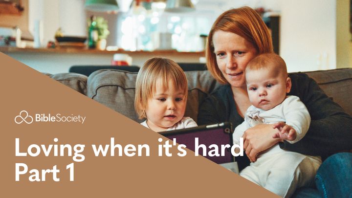 Moments for Mums: Loving When It’s Hard - Part 1