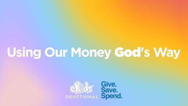 Using Our Money Gods Way Devotional Reading Plan Youversion Bible 