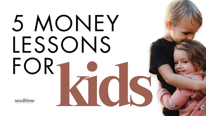 5 Money Lessons for Kids