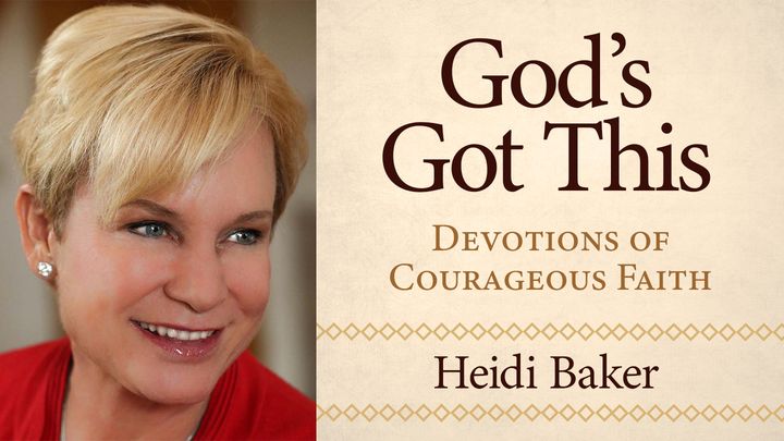 God’s Got This: Devotions of Courageous Faith