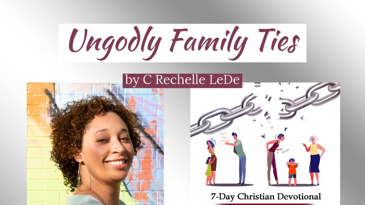 Ungodly Family Ties